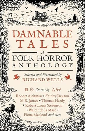 Damnable Tales: A Folk Horror Anthology by Richard Wells – Review and Rating (4.3 / 5)